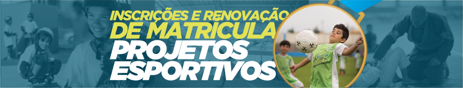 banner-chamada-renovacao-matricula-projetos-esportivos