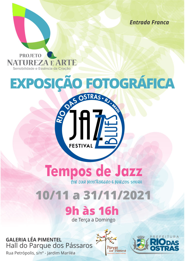 Projeto Natureza & Arte: Exposição Fotográfica Tempos de Jazz