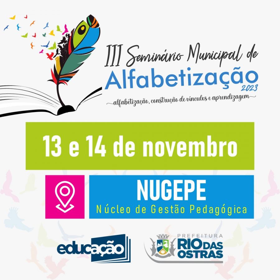 Seminário de Alfabetização começa na segunda Seminário de Alfabetização começa na segunda