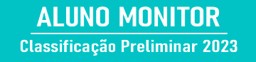 Aluno Monitor - Classificação Preliminar 2023