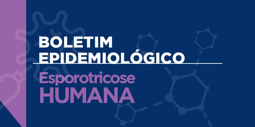 Boletim Esporotricose Humana