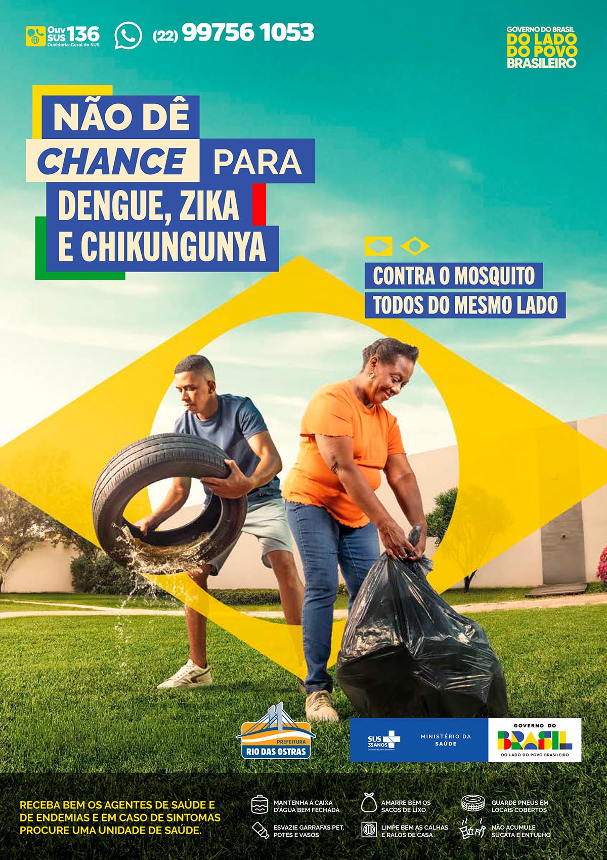 E você? Já combateu o mosquito hoje?